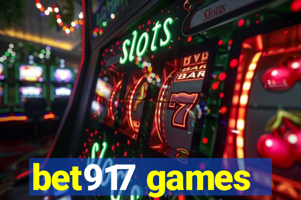 bet917 games